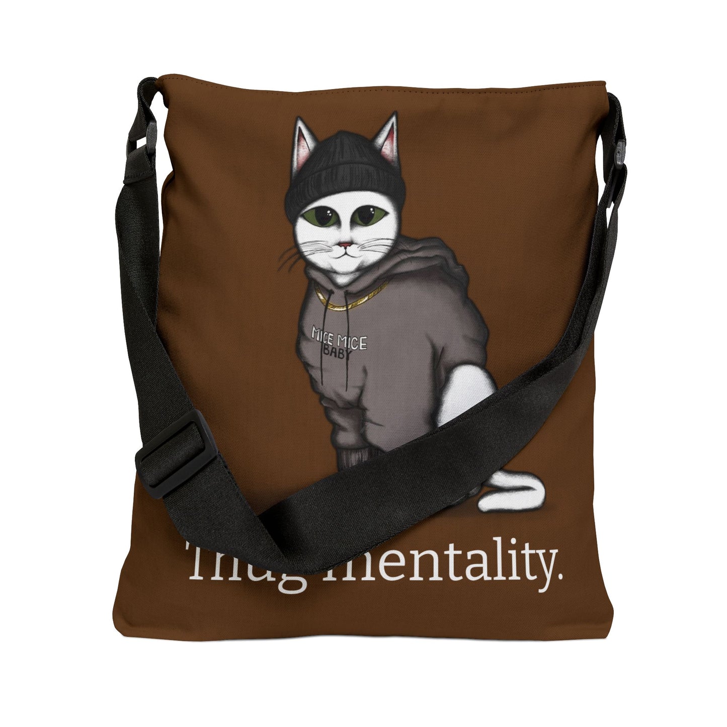 "Thug mentality" Adjustable Tote Bag