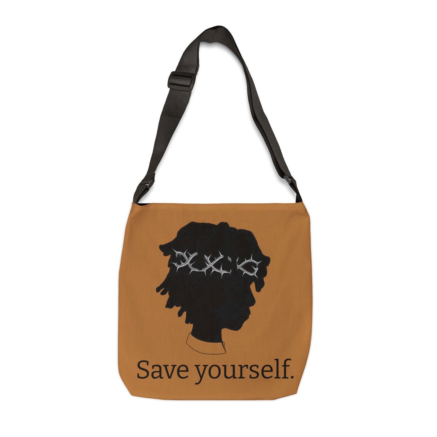 "Save yourself" Adjustable Tote