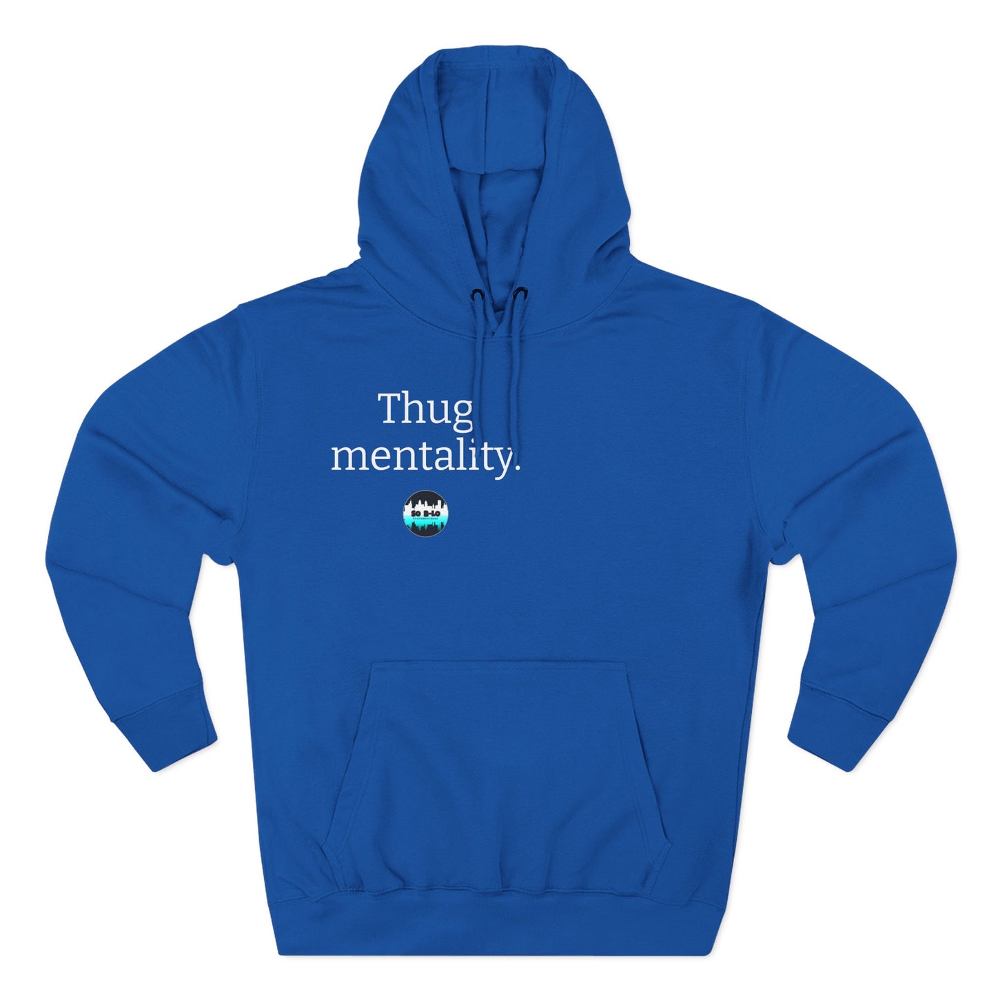 "Thug mentality" Three-Panel Fleece Hoodie